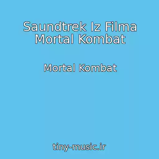 کاور آهنگ Saundtrek Iz Filma Mortal Kombat از Mortal Kombat
