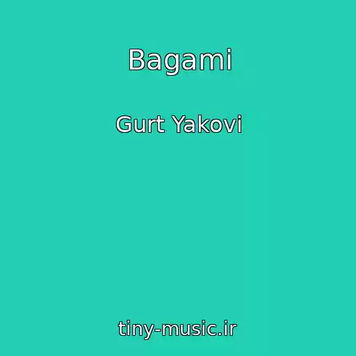 کاور آهنگ Bagami از Gurt Yakovi