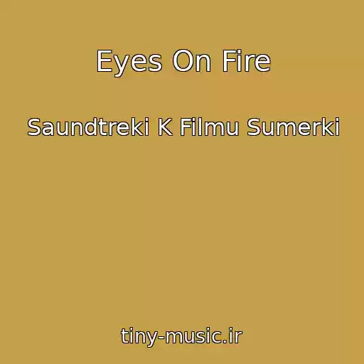 کاور آهنگ Eyes On Fire از Saundtreki K Filmu Sumerki