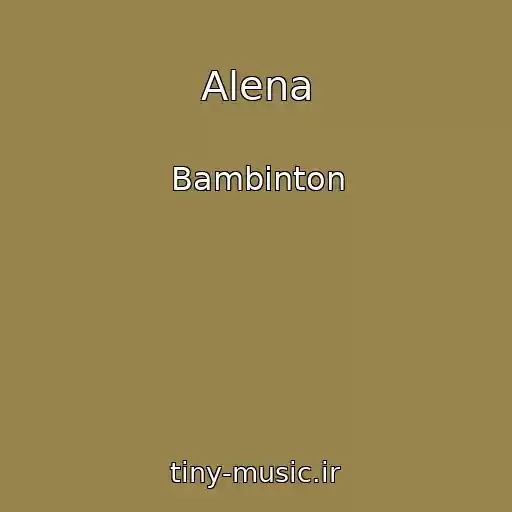 کاور آهنگ Alena از Bambinton