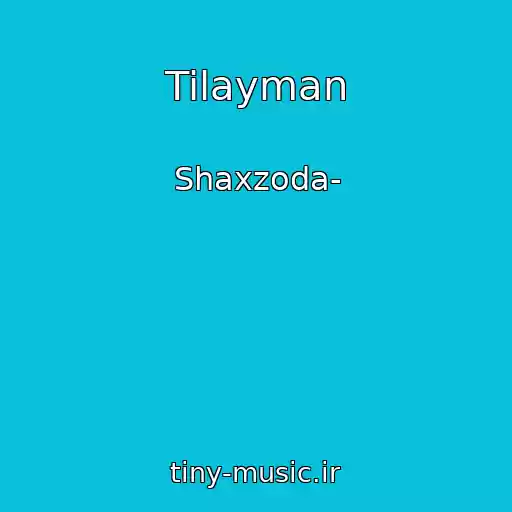 کاور آهنگ Tilayman از Shaxzoda-