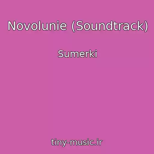 کاور آهنگ Novolunie (Soundtrack) از Sumerki