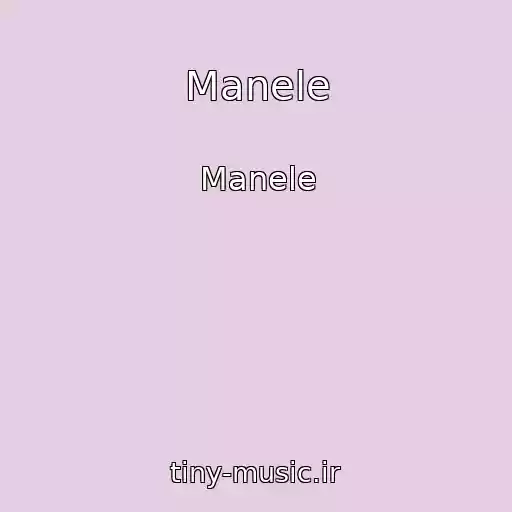کاور آهنگ Manele از Manele
