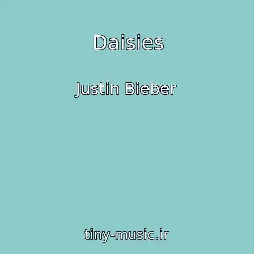 کاور آهنگ Daisies از Justin Bieber