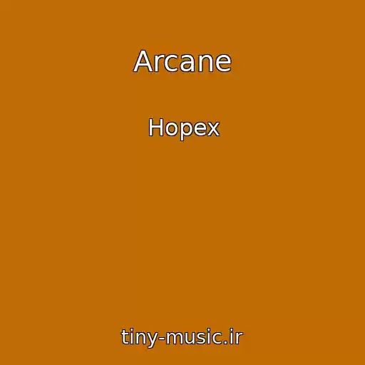 کاور آهنگ Arcane از Hopex