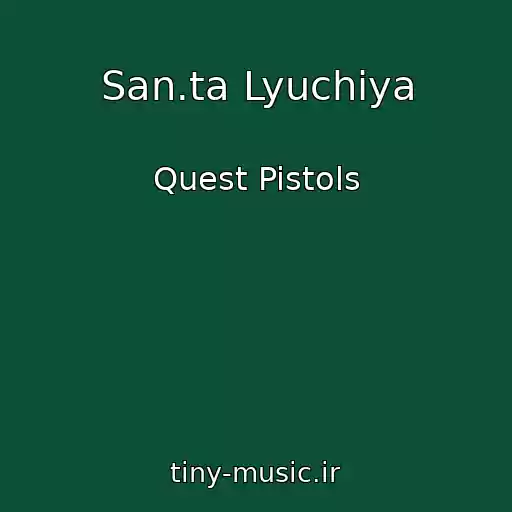 کاور آهنگ San.ta Lyuchiya از Quest Pistols