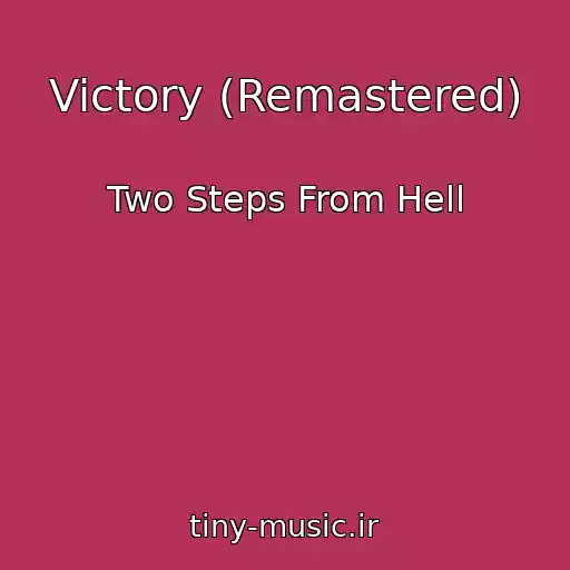 کاور آهنگ Victory (Remastered) از Two Steps From Hell