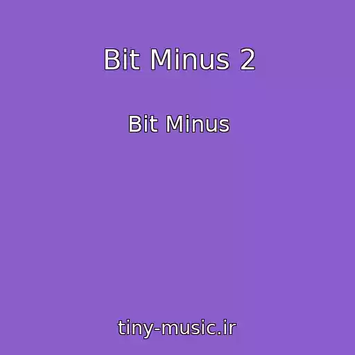 کاور آهنگ Bit Minus 2 از Bit Minus