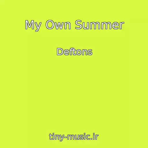 کاور آهنگ My Own Summer از Deftons