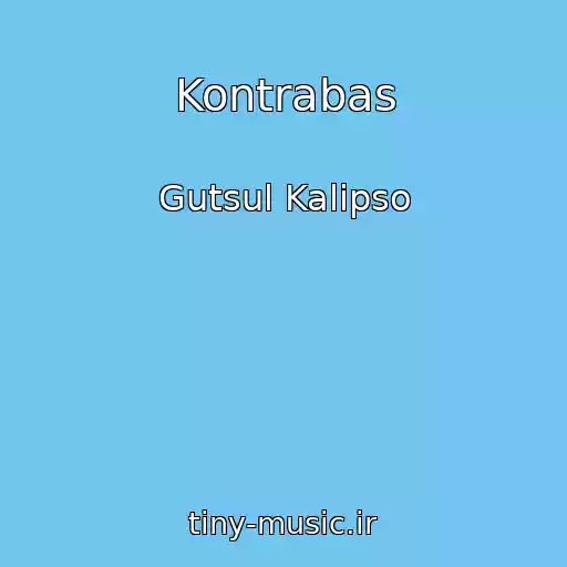 کاور آهنگ Kontrabas از Gutsul Kalіpso