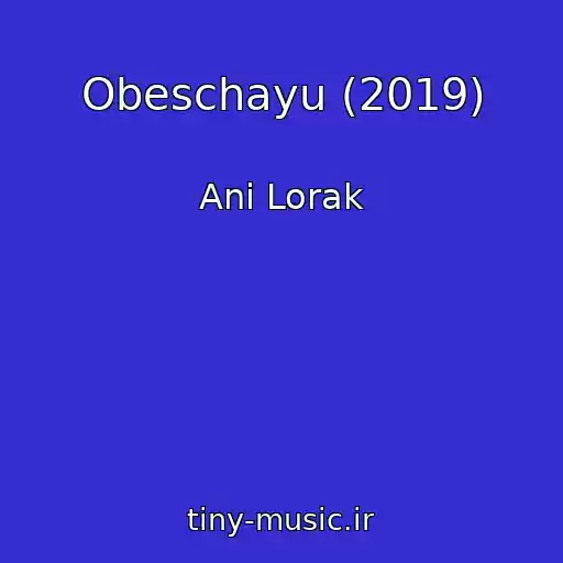 کاور آهنگ Obeschayu (2019) از Ani Lorak