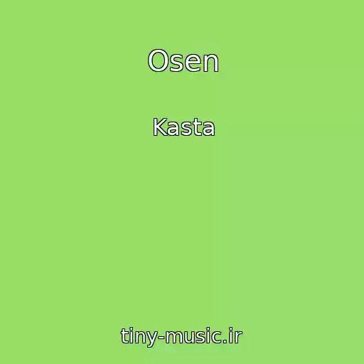 کاور آهنگ Osen از Kasta