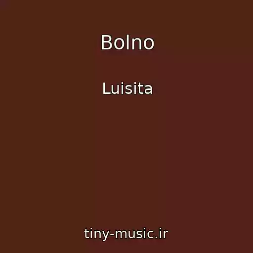 کاور آهنگ Bolno از Luisita