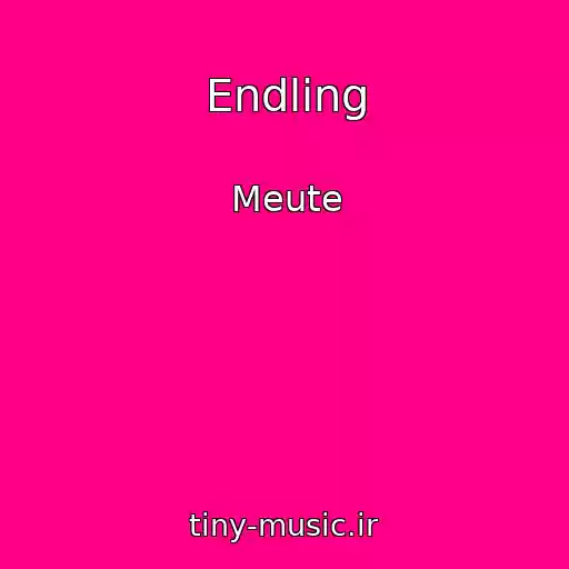 کاور آهنگ Endling از Meute