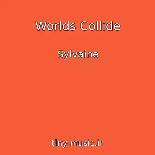 کاور آهنگ Worlds Collide از Sylvaine