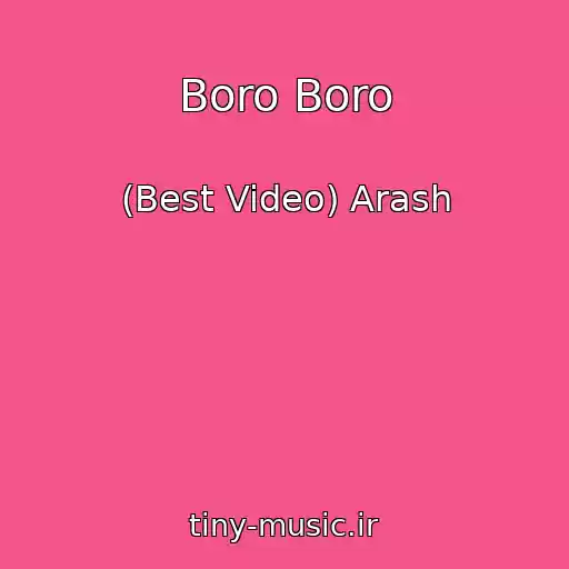 کاور آهنگ Boro Boro از (Best Video) Arash