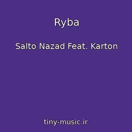 کاور آهنگ Ryba از Salto Nazad Feat. Karton