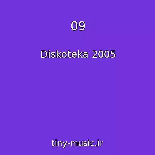 کاور آهنگ 09 از Diskoteka 2005