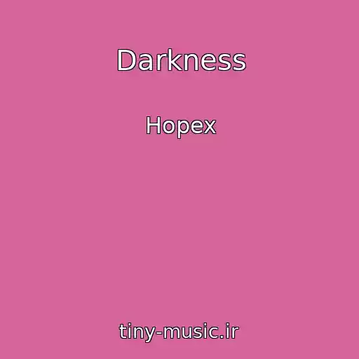 کاور آهنگ Darkness از Hopex