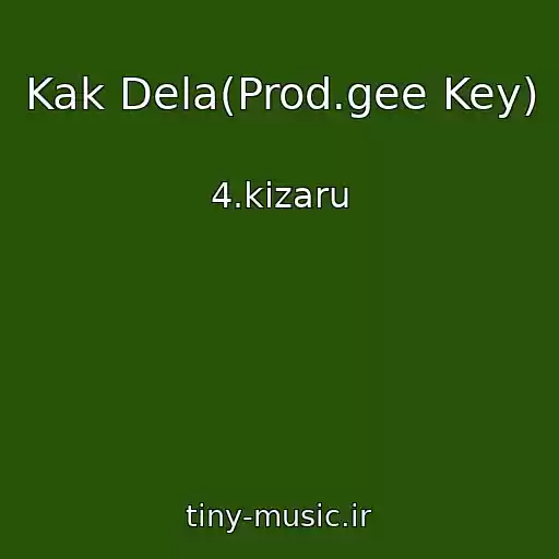 کاور آهنگ Kak Dela(Prod.gee Key) از 4.kizaru