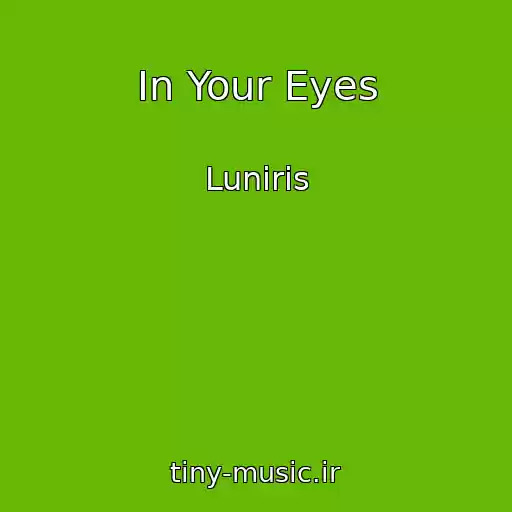 کاور آهنگ In Your Eyes از Luniris