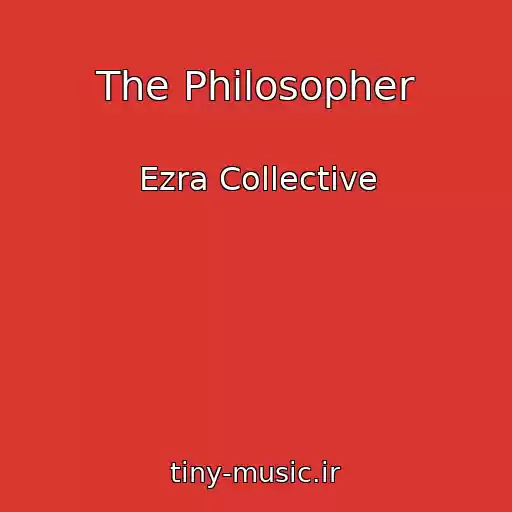 کاور آهنگ The Philosopher از Ezra Collective