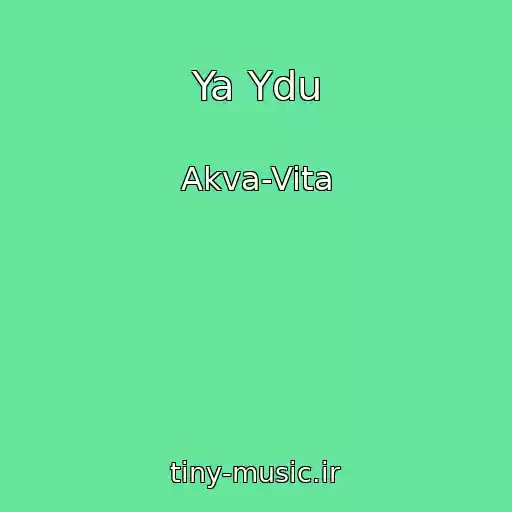 کاور آهنگ Ya Ydu از Akva-Vita