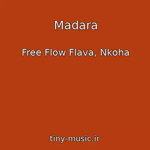 کاور آهنگ Madara از Free Flow Flava, Nkoha