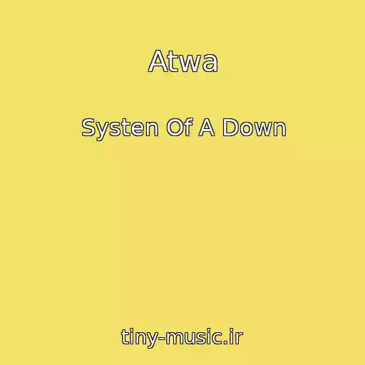 کاور آهنگ Atwa از Systen Of A Down