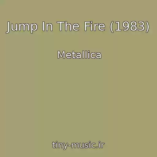 کاور آهنگ Jump In The Fire (1983) از Metallica