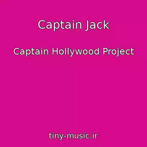 کاور آهنگ Captain Jack از Captain Hollywood Project