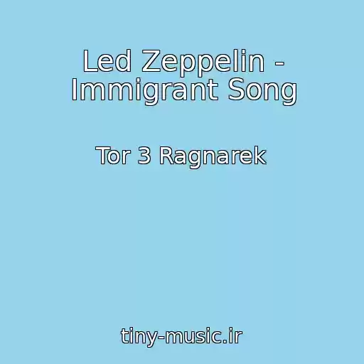 کاور آهنگ Led Zeppelin - Immigrant Song از Tor 3 Ragnarek