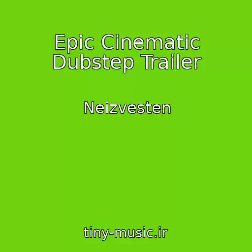کاور آهنگ Epic Cinematic Dubstep Trailer از Neizvesten