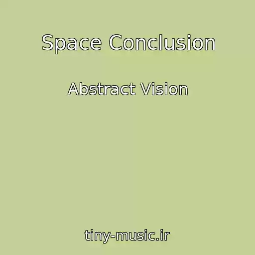کاور آهنگ Space Conclusion از Abstract Vision