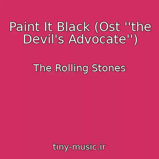 کاور آهنگ Paint It Black (Ost ''the Devil's Advocate'') از The Rolling Stones