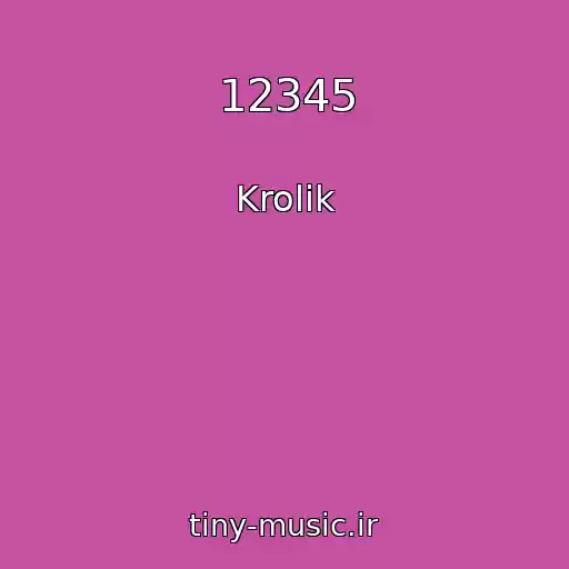 کاور آهنگ 12345 از Krolik