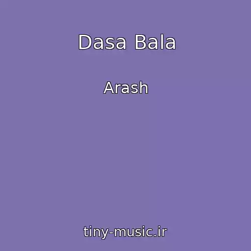 کاور آهنگ Dasa Bala از Arash