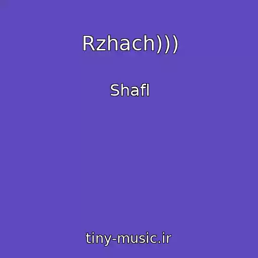 کاور آهنگ Rzhach))) از Shafl