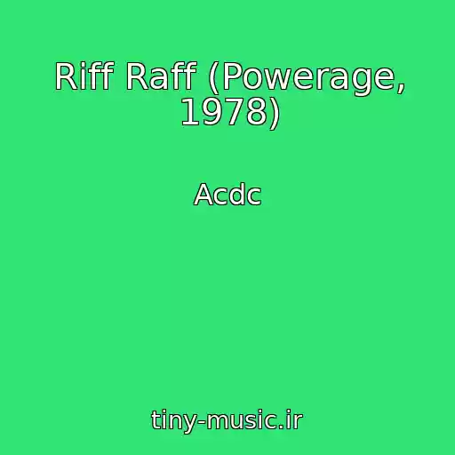 کاور آهنگ Riff Raff (Powerage, 1978) از Acdc