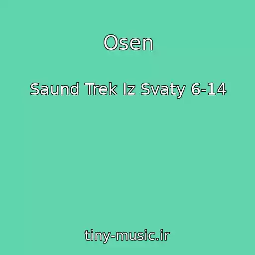 کاور آهنگ Osen از Saund Trek Iz Svaty 6-14