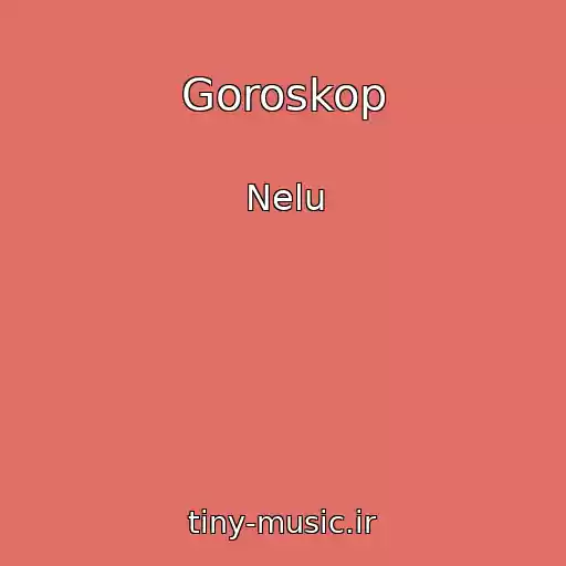 کاور آهنگ Goroskop از Nelu