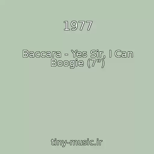 کاور آهنگ 1977 از Baccara - Yes Sir, I Can Boogie (7")