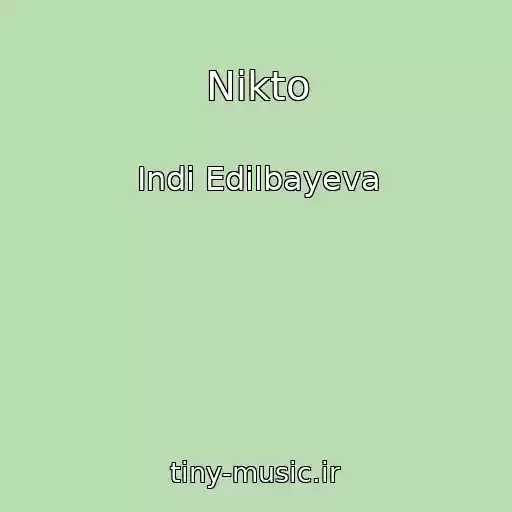 کاور آهنگ Nikto از Indi Edilbayeva