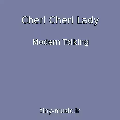 کاور آهنگ Cheri Cheri Lady از Modern Tolking