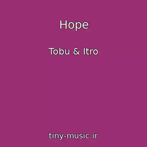 کاور آهنگ Hope از Tobu & Itro