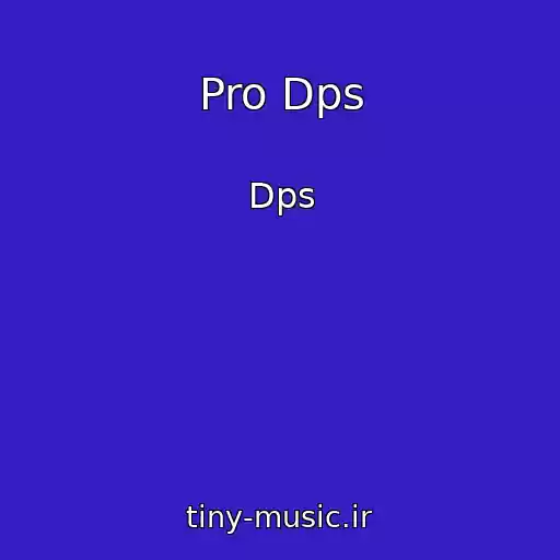 کاور آهنگ Pro Dps از Dps