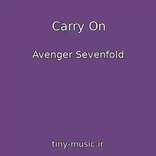 کاور آهنگ Carry On از Avenger Sevenfold