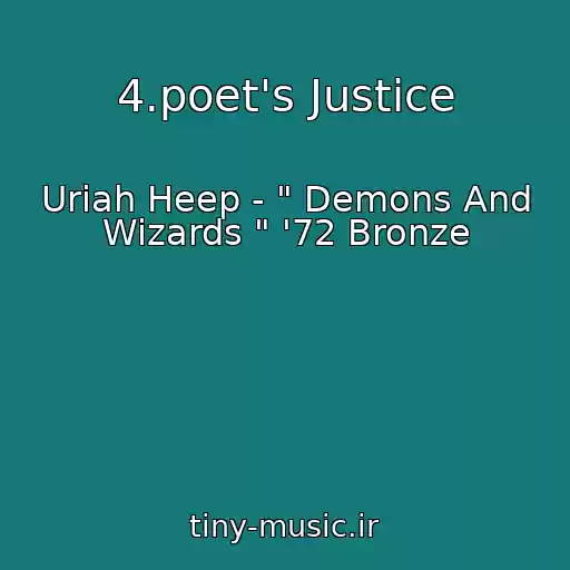 کاور آهنگ 4.poet's Justice از Uriah Heep - " Demons And Wizards " '72 Bronze