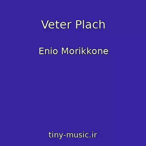کاور آهنگ Veter Plach از Enio Morikkone