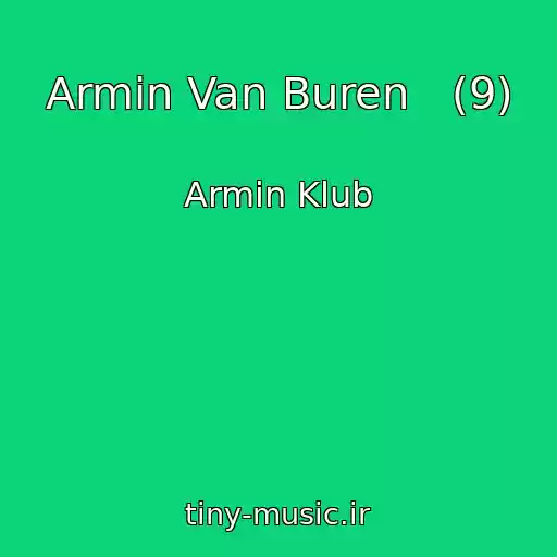 کاور آهنگ Armin Van Buren   (9) از Armin Klub